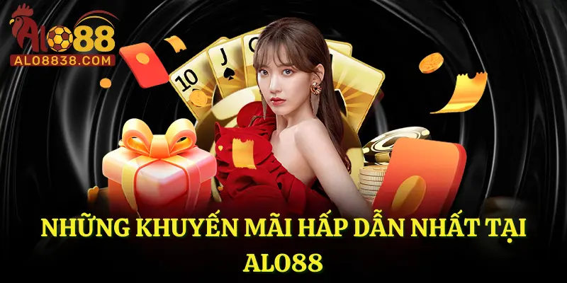 Những khuyến mãi hấp dẫn nhất tại ALO88