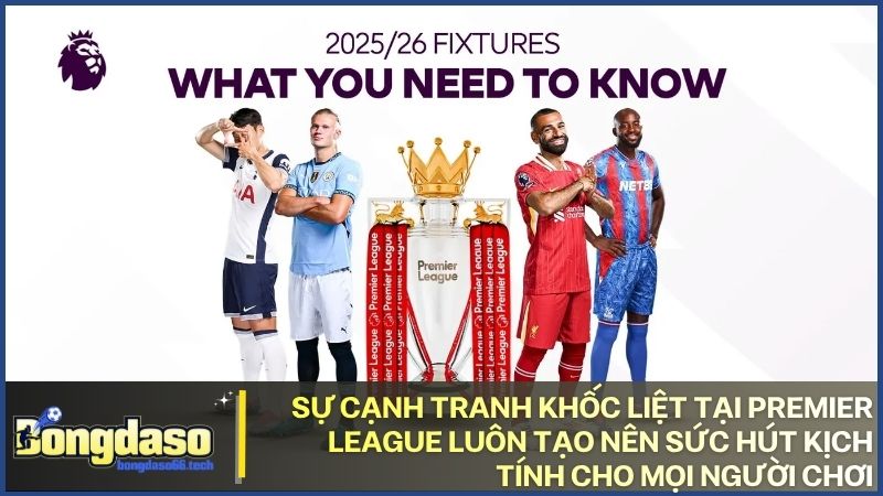 Cuộc đua Premier League kịch tính với những biến động vị trí không thể dự báo trước